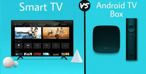 So sánh Smart Tivi và Android Tivi box? Nên mua thiết bị nào?